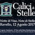 Ravello: il 12 agosto è 'Calici di Stelle', degustazioni ed emozioni in musica [VIDEO]